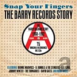 Snap Your Fingers-Barry Records Story 1960-1962