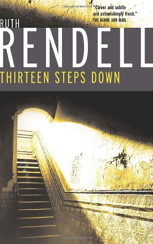 Thirteen Steps Down: Rendell, Ruth: 9780770429614: Amazon.com: Books