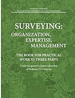 Surveying: Organization, Expertise, Management: The Book for Practical Work in Three Parts 918975803X Book Cover