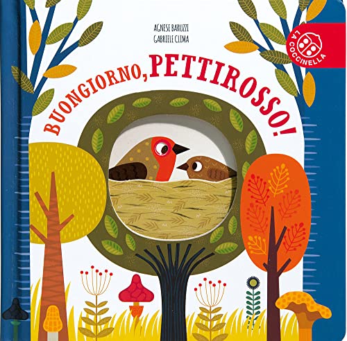 Buongiorno, pettirosso! Ediz. a color