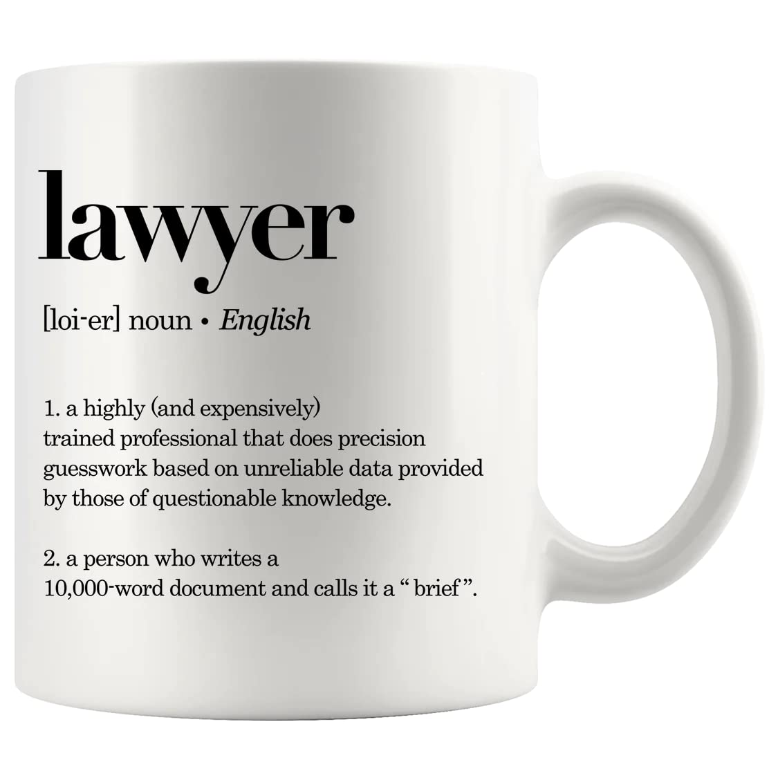 - Panvola Lawyer Definition Mug Lawyer Gifts Law Student Graduation Gifts for New Lawyers Attorney Novelty Drinkware Ceramic Mug 11 oz White