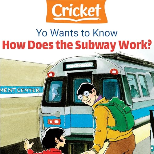 Yo Wants to Know: How Does the Subway Work? (Authored by Lea Daniel) episode artwork