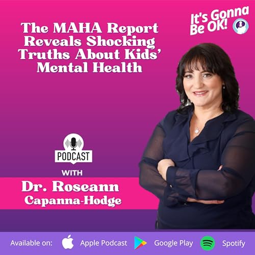 Special Episode: The MAHA Report Reveals Shocking Truths About Kids’ Mental Health Podcast Por arte de portada
