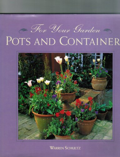 Pots and containers (For your garden) 1567993508 Book Cover