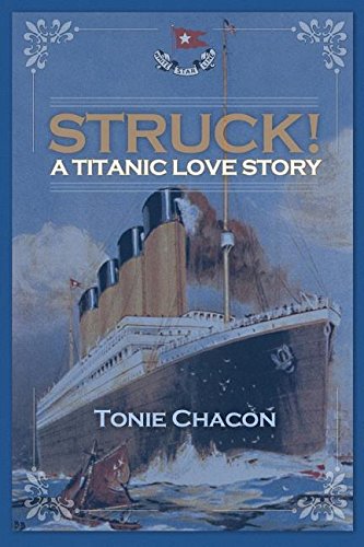 Buy Struck! a Titanic Love Story — BookShops.in