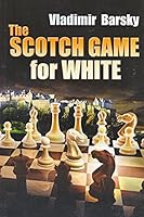 The Scotch Game For White 9548782731 Book Cover