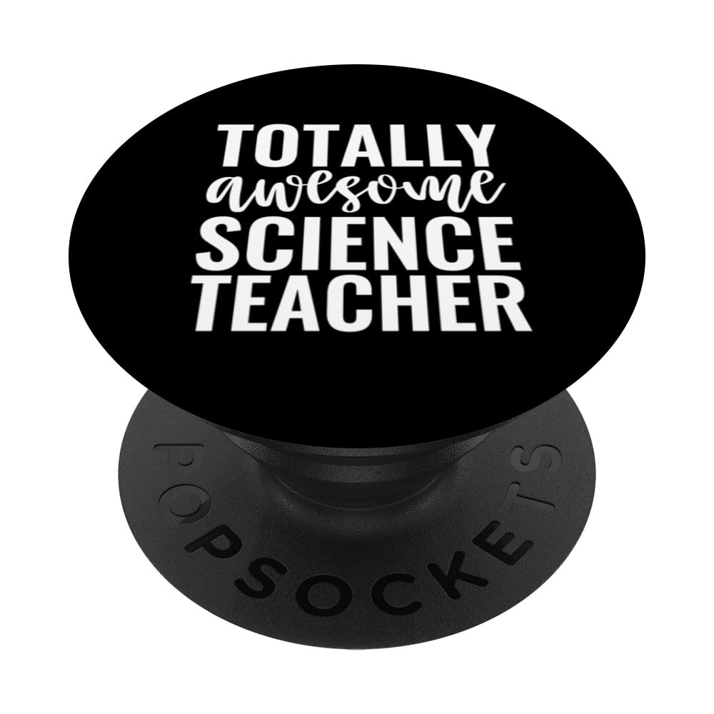 Amazon.com: Totally Awesome Science Teacher Funny Teaching PopSockets  Swappable PopGrip : Cell Phones & Accessories