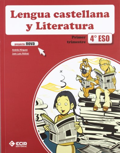 LENGUA CASTELLANA Y LITERATURA 4º E.S.O. - PROYECTO NOVA - 9788498266450