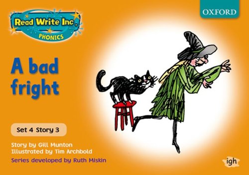 Read Write Inc. Phonics: Orange Set 4 Storybooks: A Bad Fright: Munton ...
