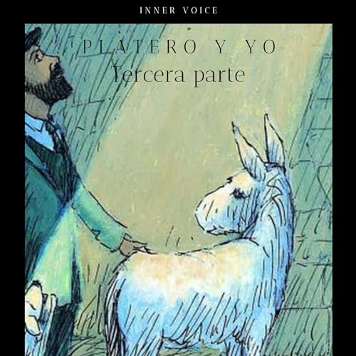 Platero y yo | Tercera parte