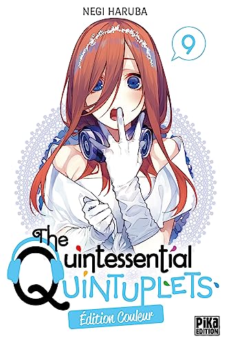 The Quintessential Quintuplets — Tome 9