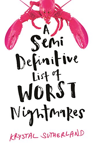 Télécharger A Semi Definitive List of Worst Nightmares (English Edition) Gratuit