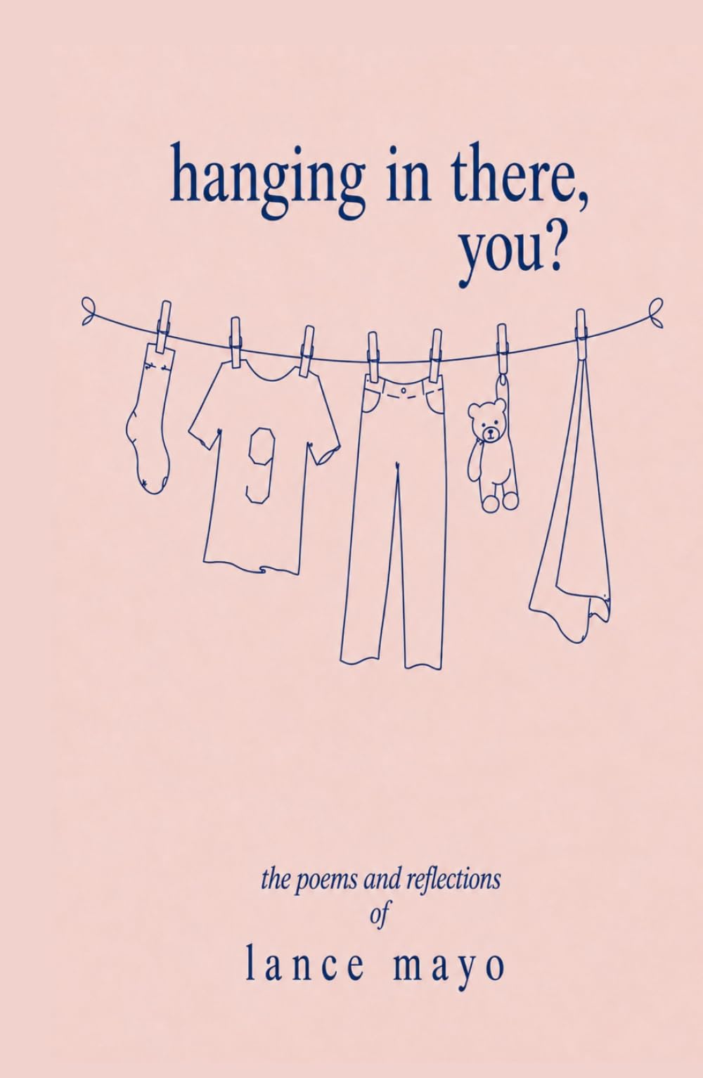 Hanging In There, You?
