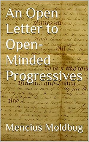 An Open Letter to Open-Minded Progressives