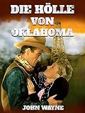 Die Hölle von Oklahoma