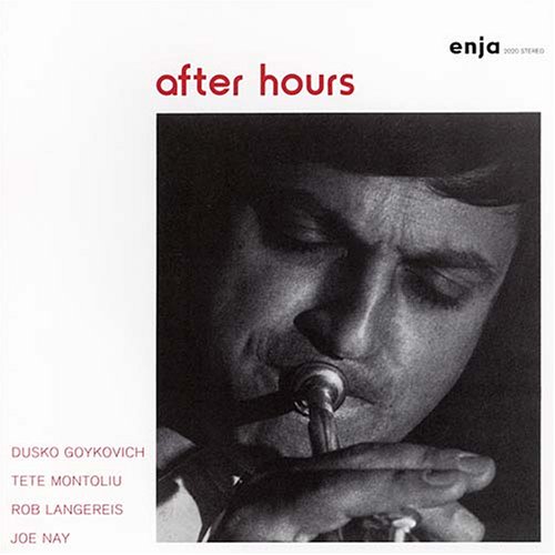 Dusko Goykovich - After Hours (Enja) 1971」情熱的なピアノと哀愁