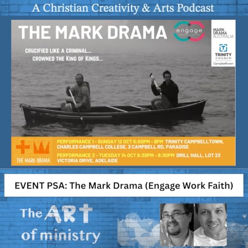 * EVENT PSA: The Mark Drama - tonight in Adelaide with Engage Work Faith! *