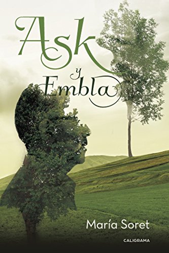Ask y Embla (Caligrama) (Spanish Edition)