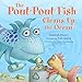 The Pout-Pout Fish Cleans Up the Ocean (A Pout-Pout Fish Adventure, 4)