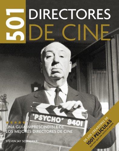 501 Grandes directores: Una guía imprescindible de los mejores directores de cine (DIVERSOS)