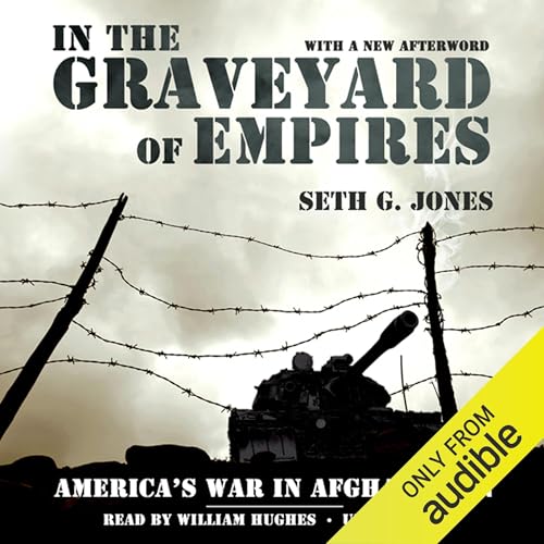 In the Graveyard of Empires Audiolibro Por Seth G. Jones arte de portada