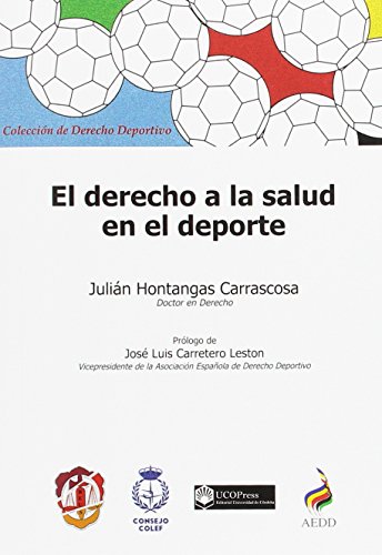 El Derecho a la salud en el deporte (Derecho deportivo)