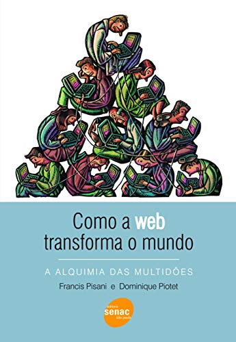  Como A Web Transforma O Mundo (Em Portuguese do Brasil)