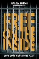 Free On The Inside: God's Grace in Unexpected Places 1620201119 Book Cover