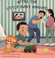After the Little Baby Arrived 1923640011 Book Cover