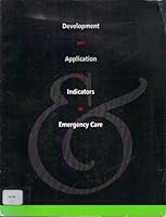 Development and Application of Indicators in Emergency Care 086688260X Book Cover