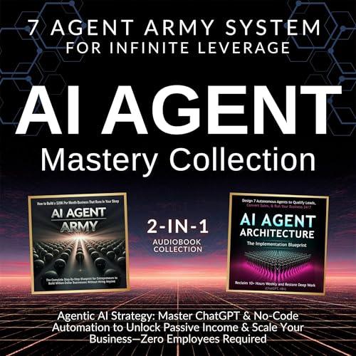 AI Agent Mastery Collection: 7 Agent Army System for Infinite Leverage Audiolibro Por Austin Chen arte de portada
