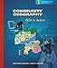 Community Geography: GIS in Action