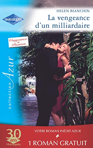 VENGEANCE D'UN MILLIARDAIRE - GOUT DE PARADIS