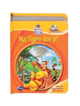 Hardcover Ma Tigro dov'è? Tesori da ascoltare. Con CD Audio [Italian] Book