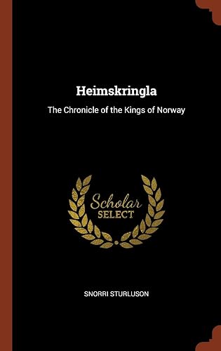Heimskringla: The Chronicle of the Kings of Norway