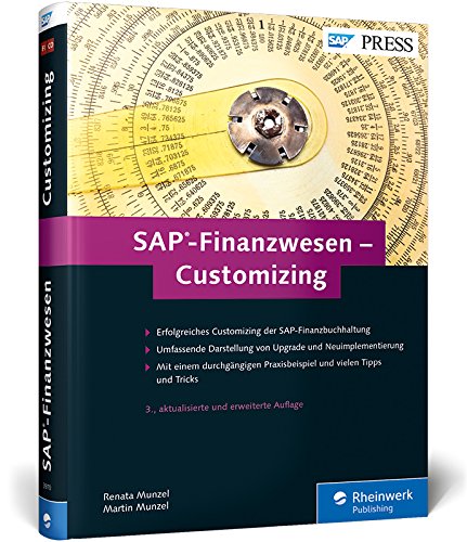 SAP-Finanzwesen – Customizing: Eine echte Hilfe für jeden SAP FI/CO-Berater! (SAP PRESS) SAP-Finanzwesen – Customizing: Eine echte Hilfe für jeden SAP FI/CO-Berater! (SAP PRESS)