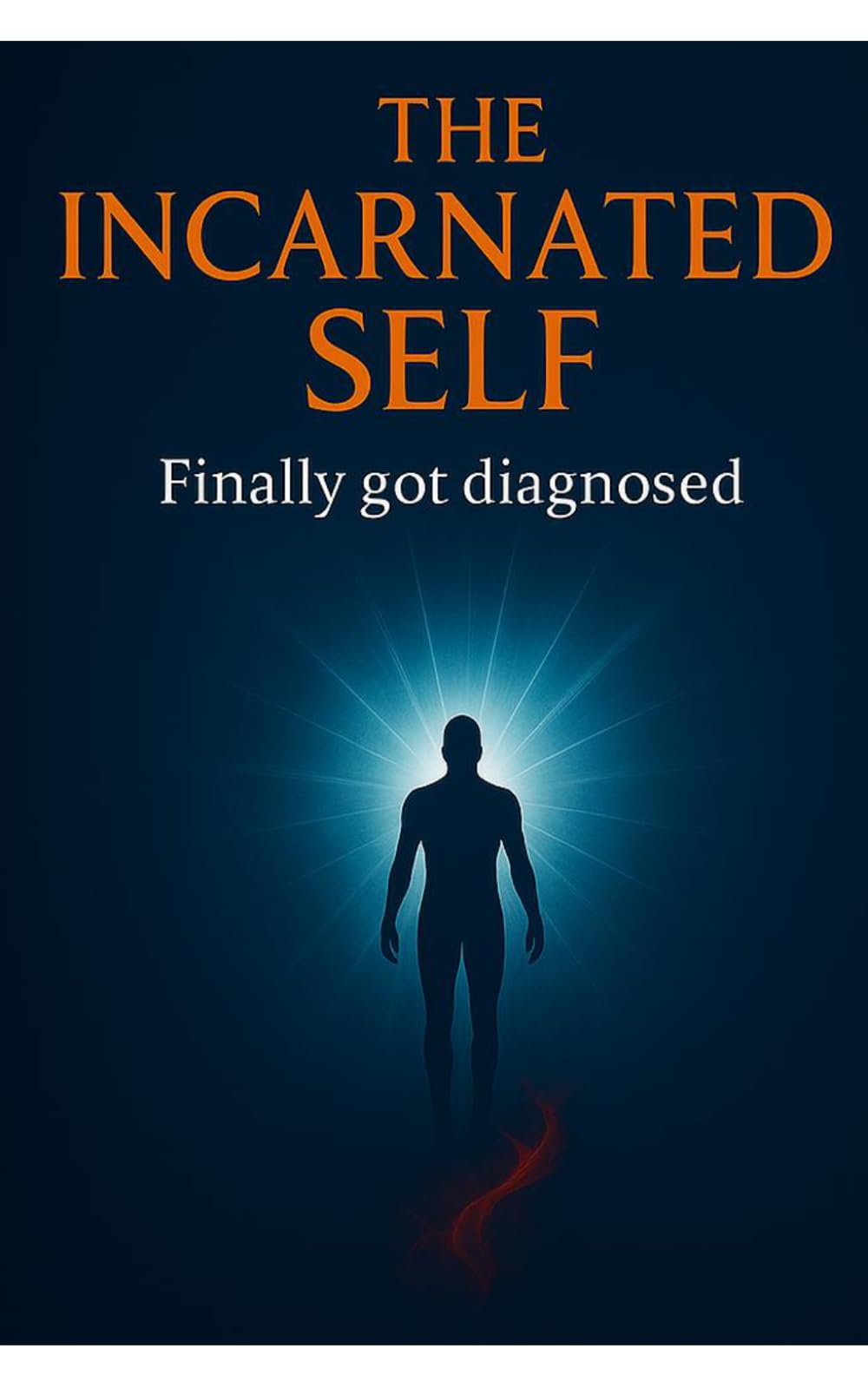 THE INCARNATED SELF: Finally got diagnosed