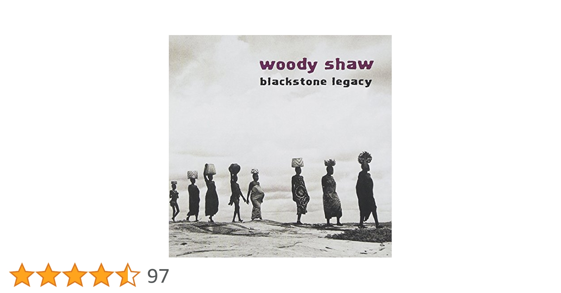 美品 Woody Shaw Blackstone Legacy ウディ ショー Woody Shaw: Stepping Stones (1978) ボクにとって特別な
