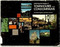 Planning and Design of Townhouses and Condominiums 0874205875 Book Cover