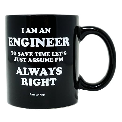 Funny Guy Mugs I Am An Engineer To Save Time Let's Just Assume I'm Always Right Ceramic Coffee Mug 11oz - Funny Coffee Mug for Women and Men - Novelty Coffee Cup with Sayings