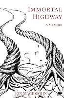 Immortal Highway 1771801425 Book Cover