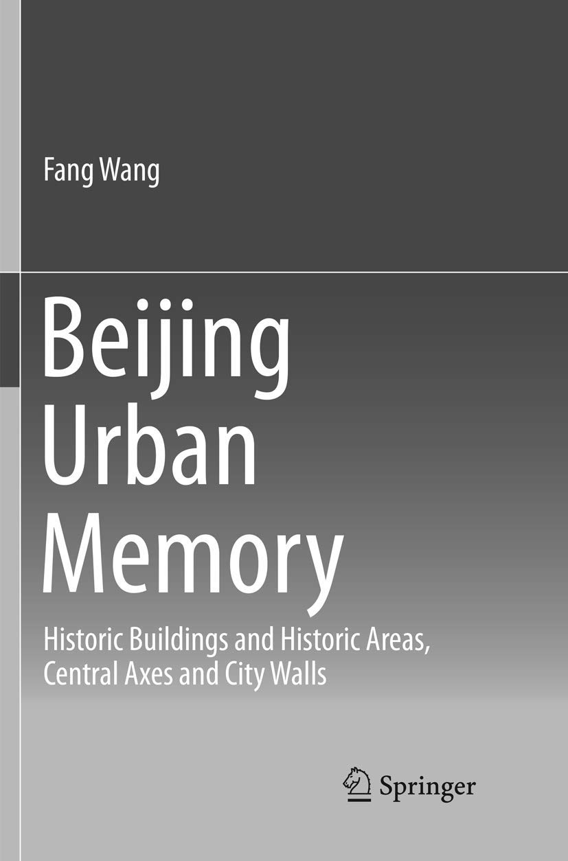 Offrez Beijing Urban Memory : le livre idéal pour les passionnés d'histoire de Pékin