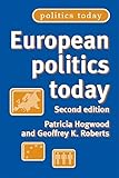 European politics today: Second edition