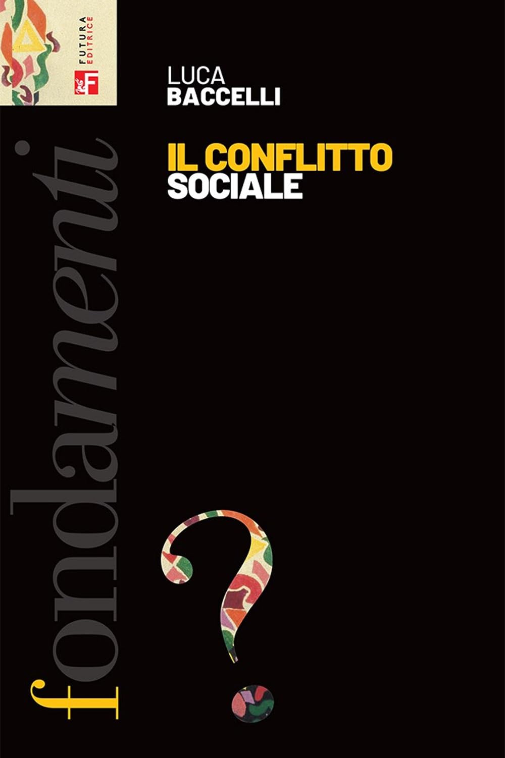 Il Conflitto Sociale - 4