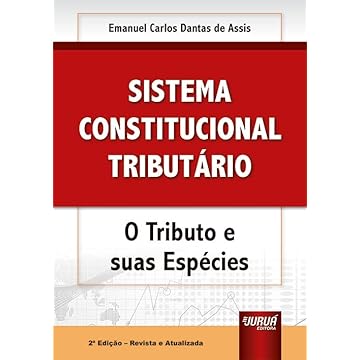 Capa do livro Sistema Constitucional Tributário - O Tributo e suas espécies