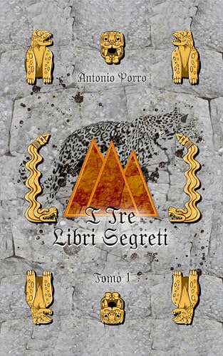  I Tre Libri Segreti: Tomo 1 (La Saga dei Dieci Araldi Vol. 9)