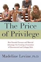 The Price of Privilege B006X7UG9Y Book Cover