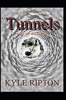 Tunnels: what we did as kids B08DC5YHVT Book Cover