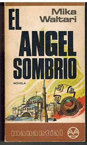 El Angel Sombrio [Spanish] 8401460158 Book Cover