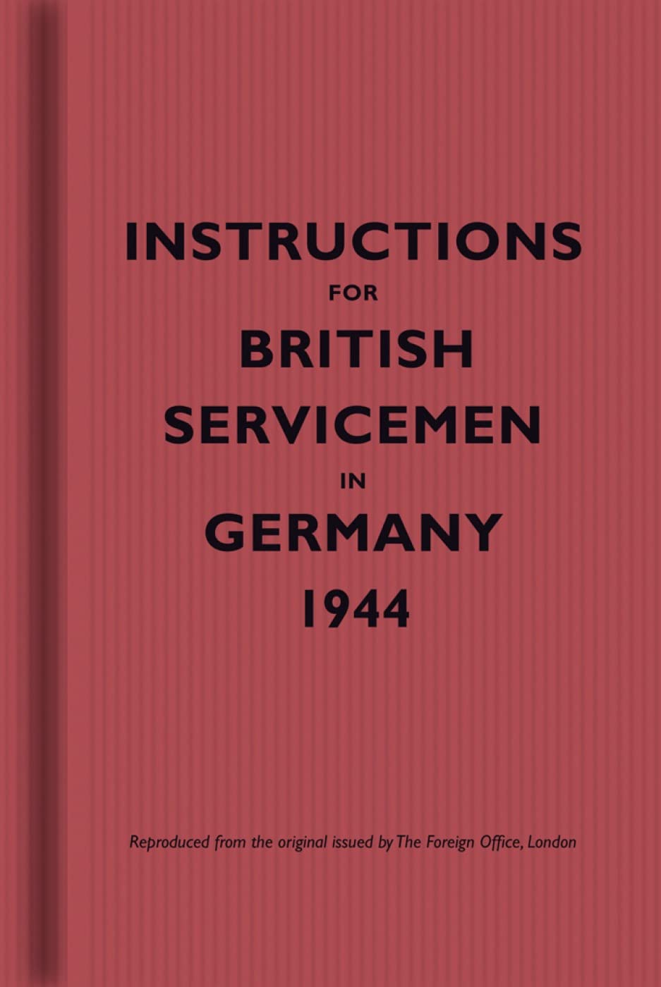 Instructions for British Servicemen in Germany 1944 HB